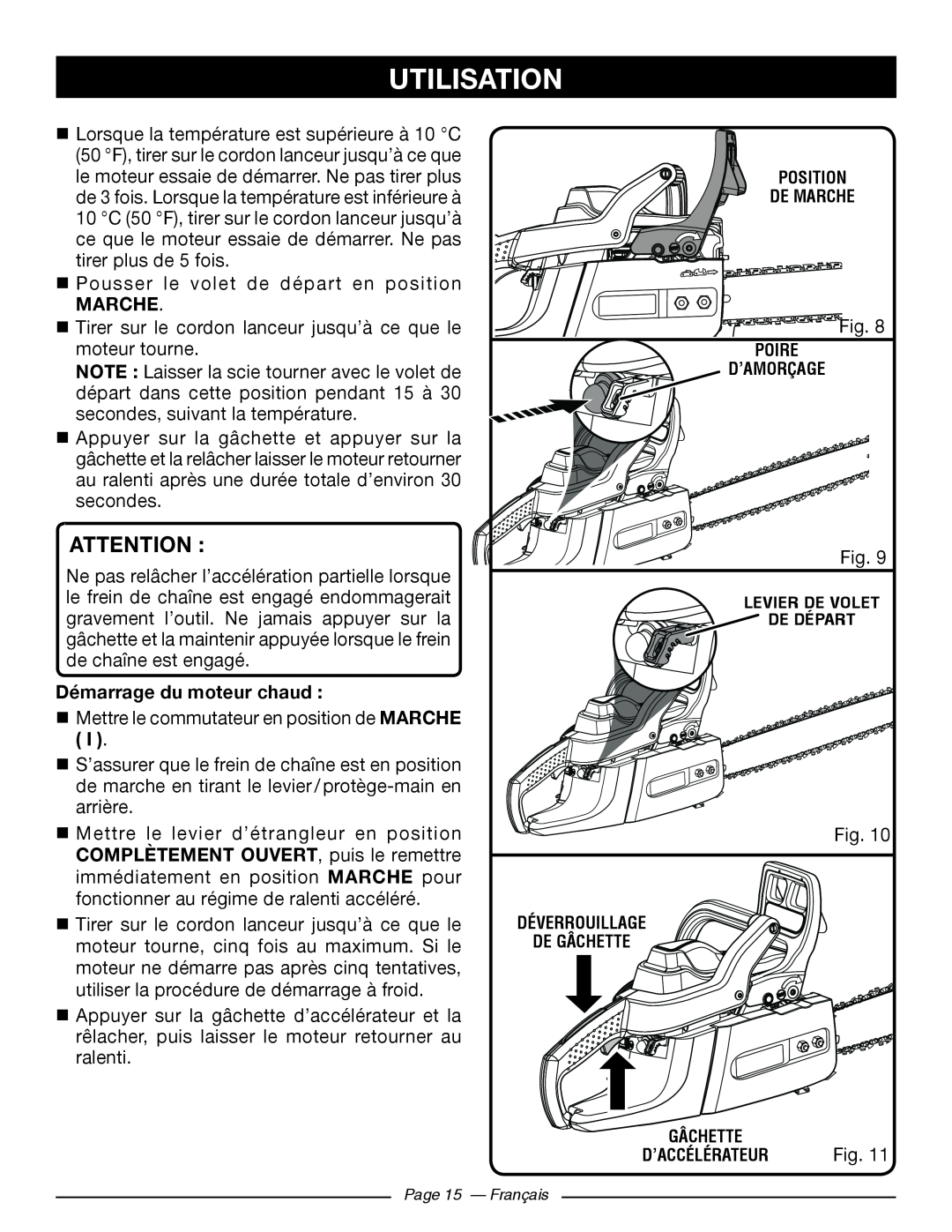 Ryobi RY10520, RY10518 manuel dutilisation Marche, Démarrage du moteur chaud , Utilisation, Page 15 - Français 