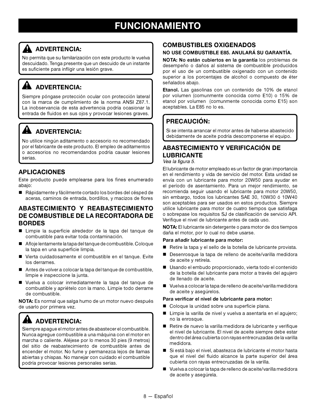 Ryobi RY13050 manuel dutilisation Funcionamiento, Aplicaciones, Combustibles Oxigenados, Precaución 