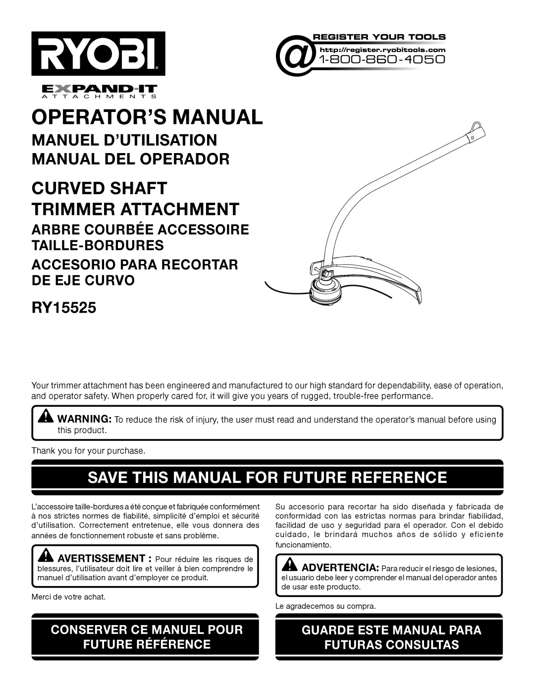 Ryobi RY15525 manuel dutilisation Curved Shaft Trimmer Attachment, Manuel D’Utilisation Manual Del Operador, De Eje Curvo 