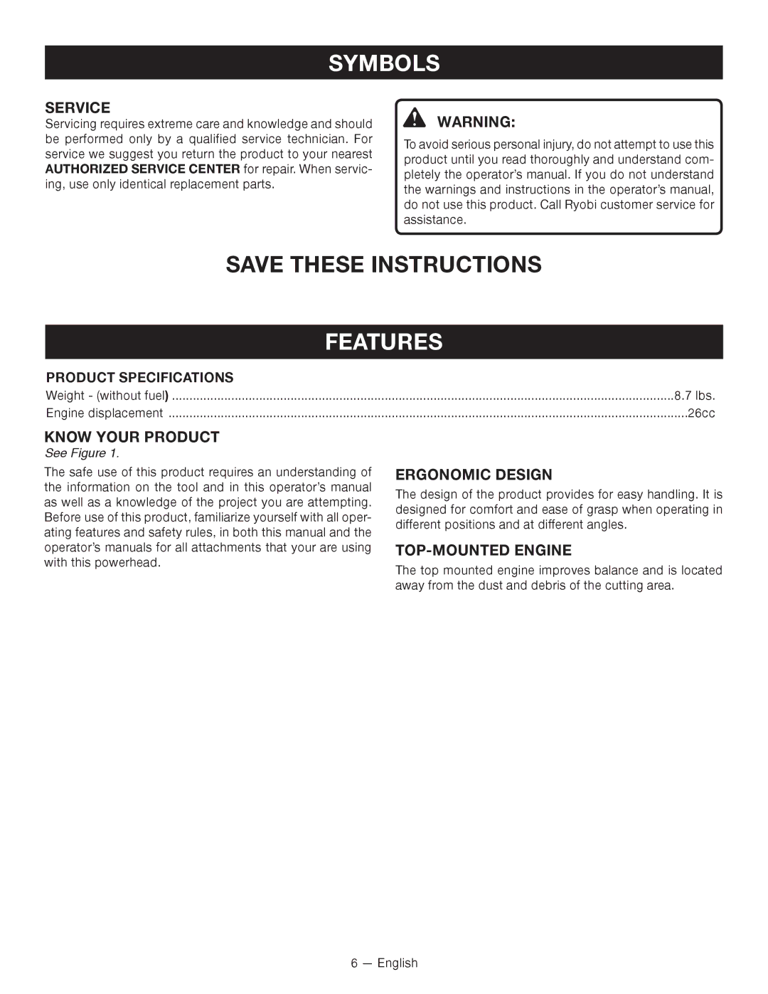 Ryobi RY26000 manuel dutilisation Features, Service, Know Your product, Ergonomic Design, Top-mounted engine 