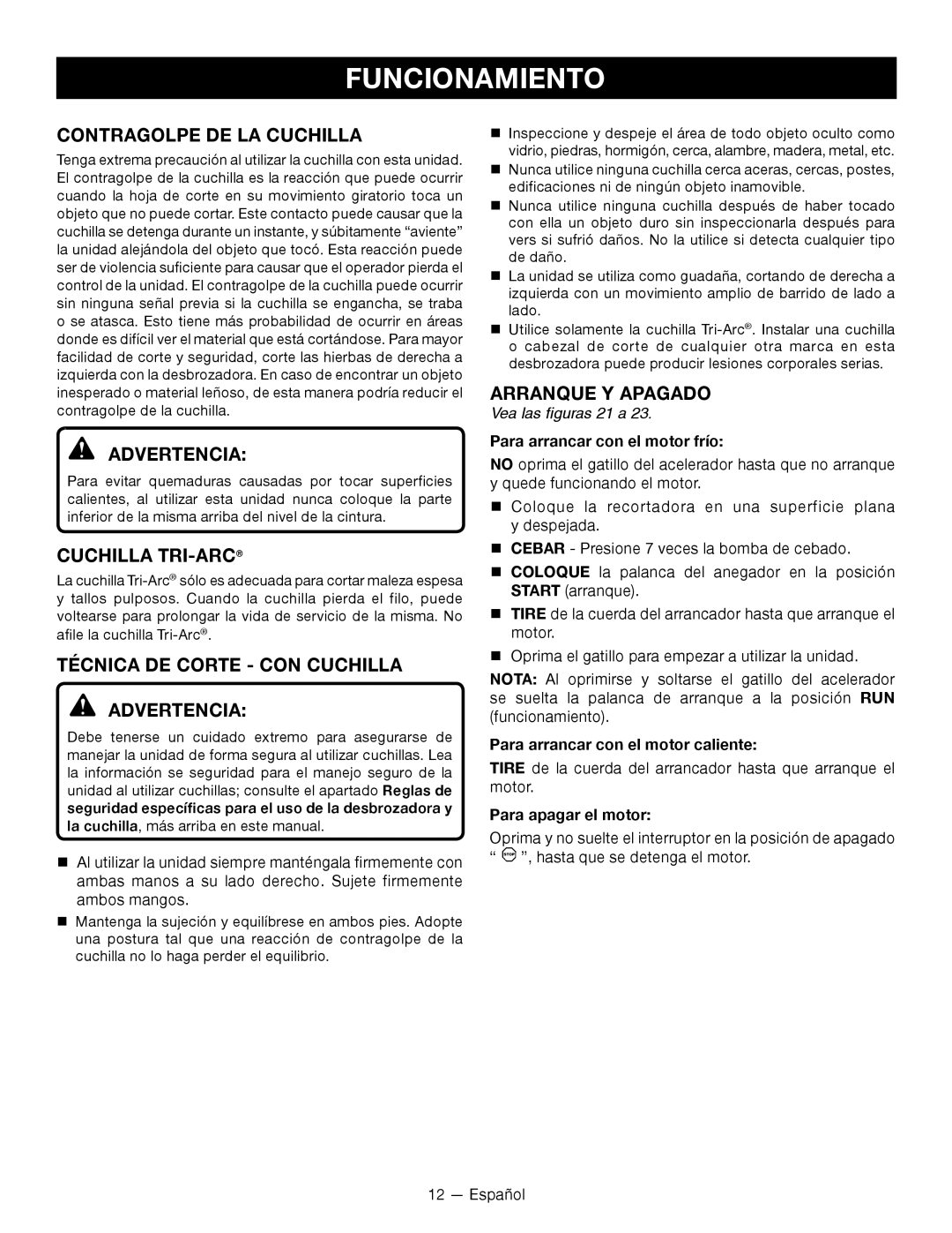 Ryobi RY26500 Contragolpe DE LA Cuchilla, Cuchilla Tri-Arc, Técnica DE Corte CON Cuchilla Advertencia, Arranque Y Apagado 