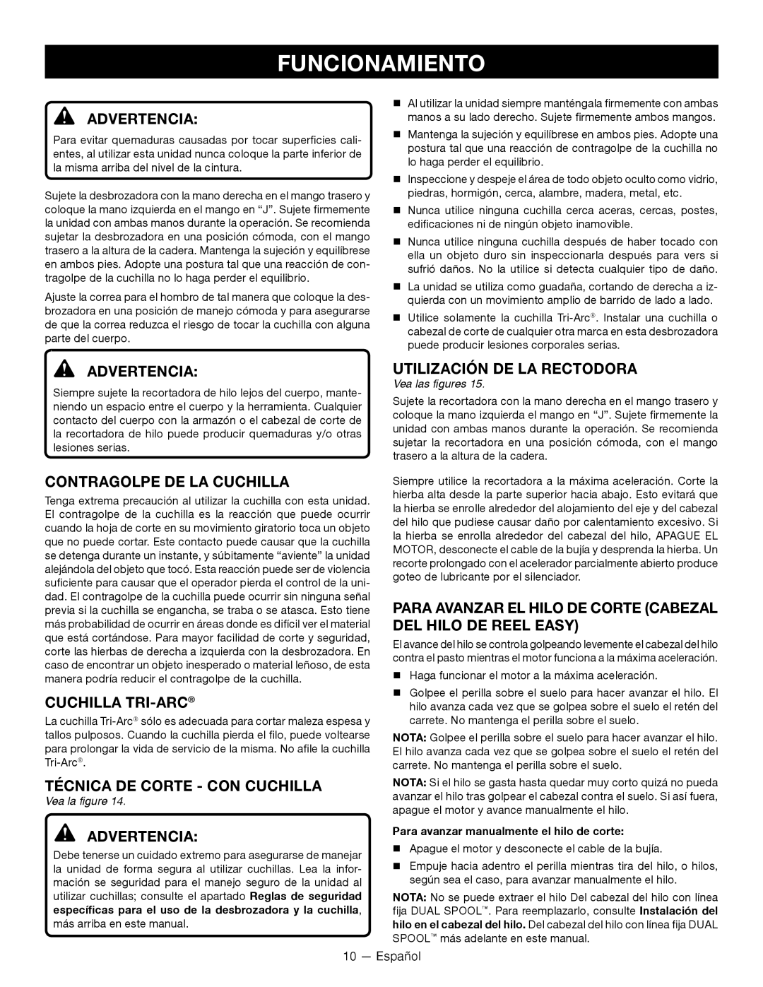 Ryobi RY28060 Contragolpe DE LA Cuchilla, Cuchilla TRI-ARC, Técnica DE Corte CON Cuchilla, Utilización DE LA Rectodora 