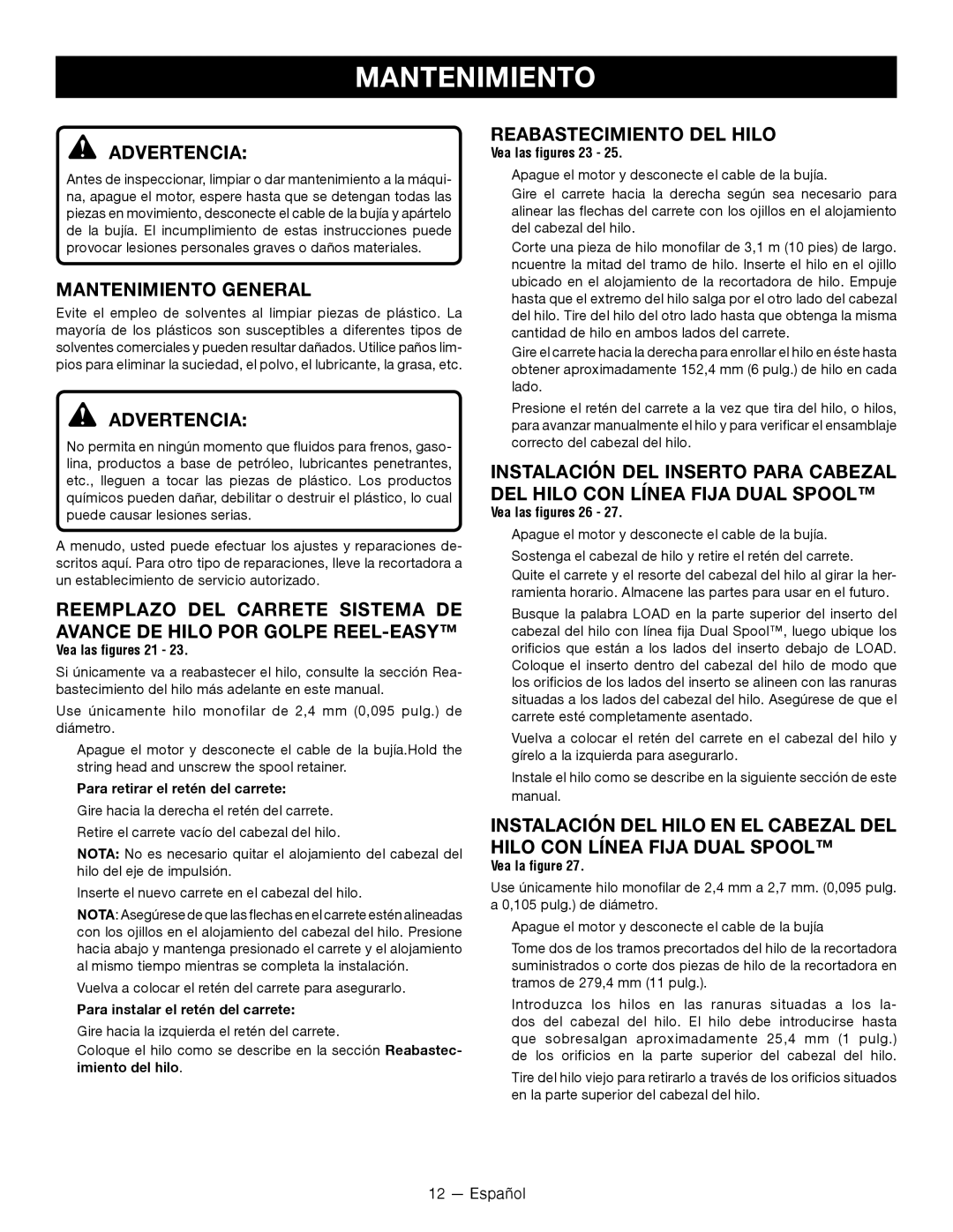 Ryobi RY28060 Mantenimiento General, Reabastecimiento DEL Hilo, Vea las figures 21, Vea las figures 23, Vea las figures 26 