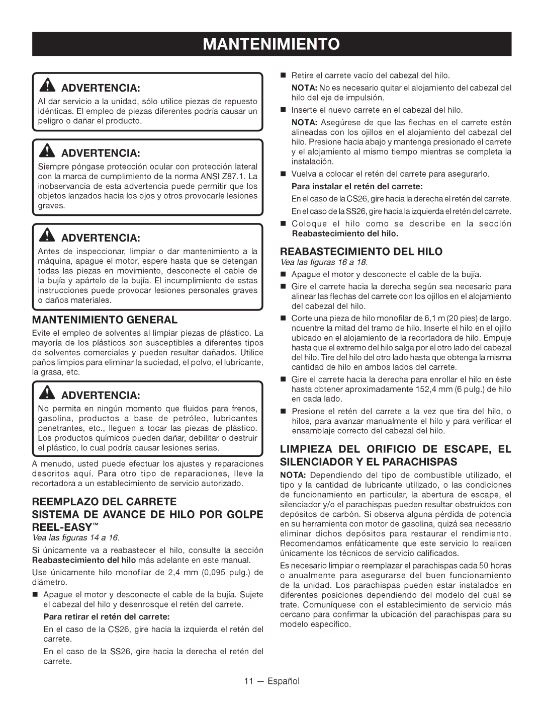 Ryobi RY28120, RY28140 Mantenimiento General, Reabastecimiento DEL Hilo, Vea las figuras 14 a, Vea las figuras 16 a 