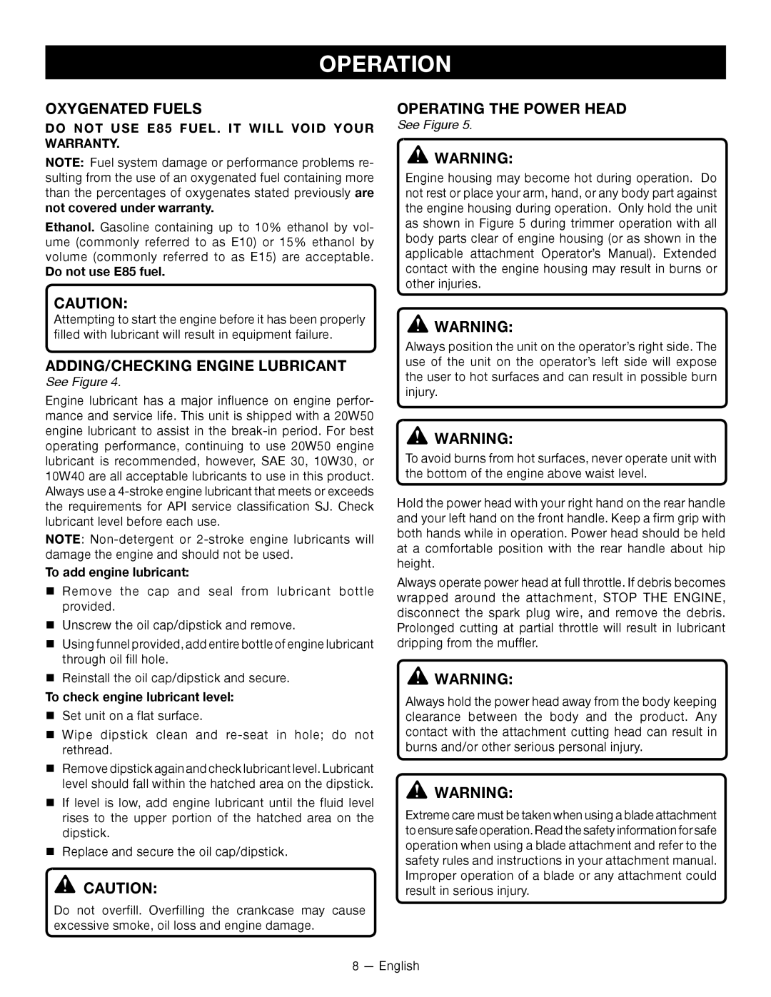 Ryobi RY34001 manuel dutilisation Oxygenated Fuels, ADDING/CHECKING Engine Lubricant, Operating the Power Head 