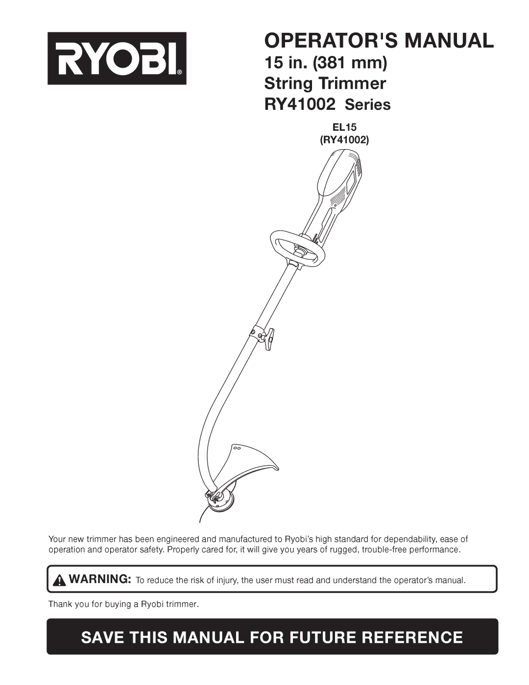 Ryobi RY41002 manual Operators Manual 