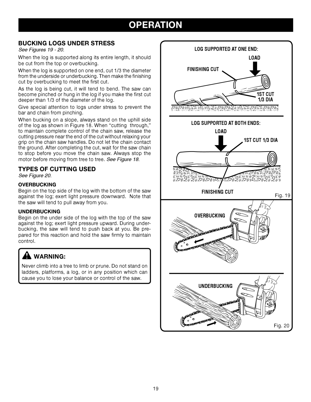 Ryobi RY43006 manual Bucking Logs Under Stress, Types of Cutting Used, See Figures 19 