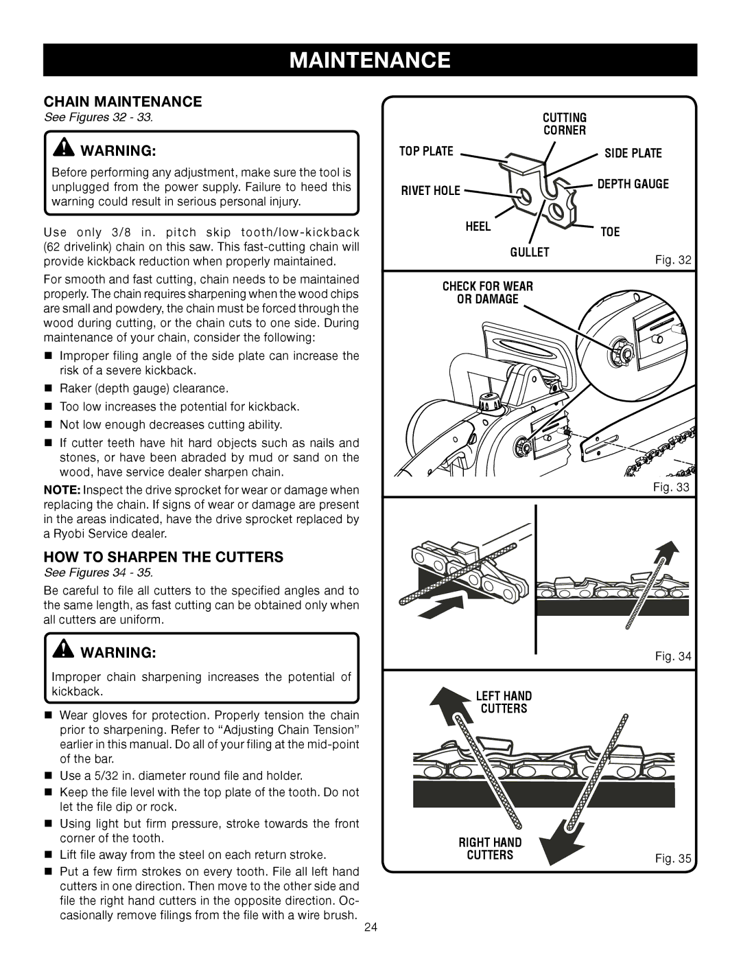 Ryobi RY43006 manual Chain Maintenance, HOW to Sharpen the Cutters, See Figures 32, See Figures 34 