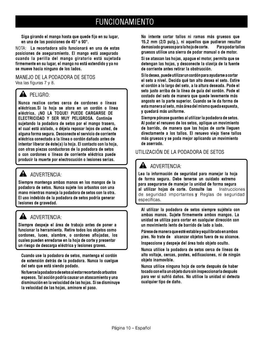 Ryobi RY44140 Manejo DE LA Podadora DE Setos, Utilización DE LA Podadora DE Setos Advertencia, Vea las figuras 7 y 