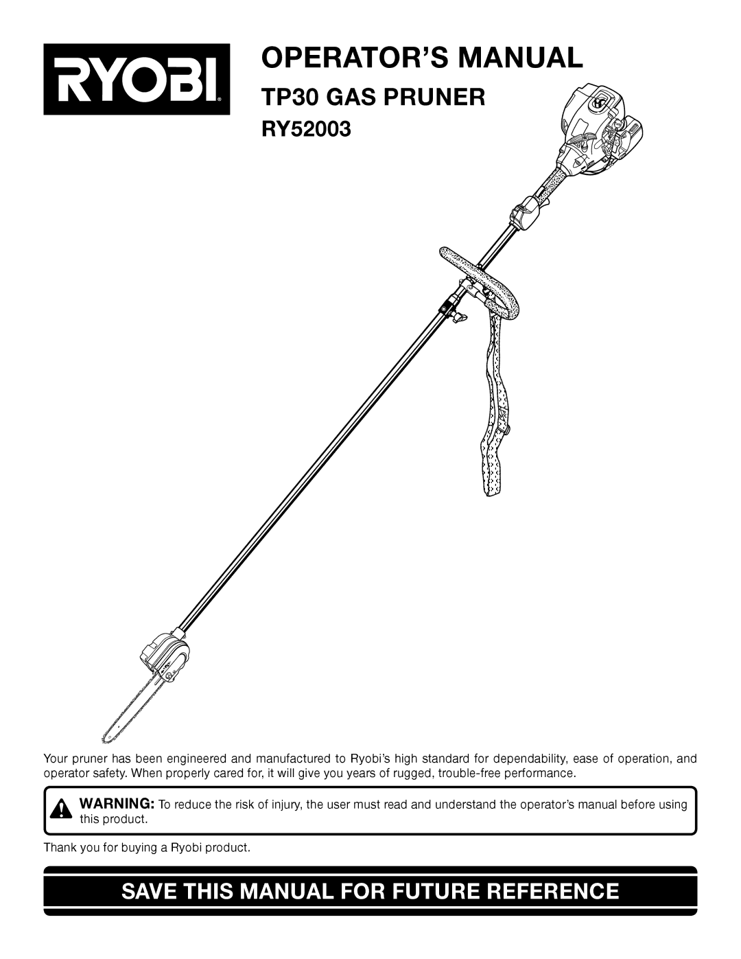 Ryobi RY52003 manual OPERATOR’S Manual, Save this Manual for Future Reference 