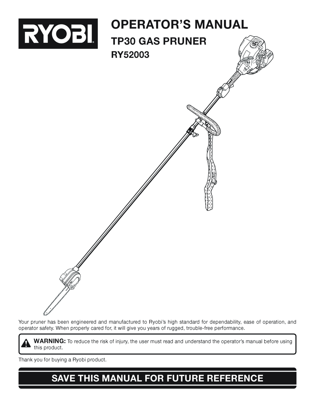 Ryobi RY52003 manual Operator’S Manual, TP30 GAS PRUNER, Save This Manual For Future Reference 