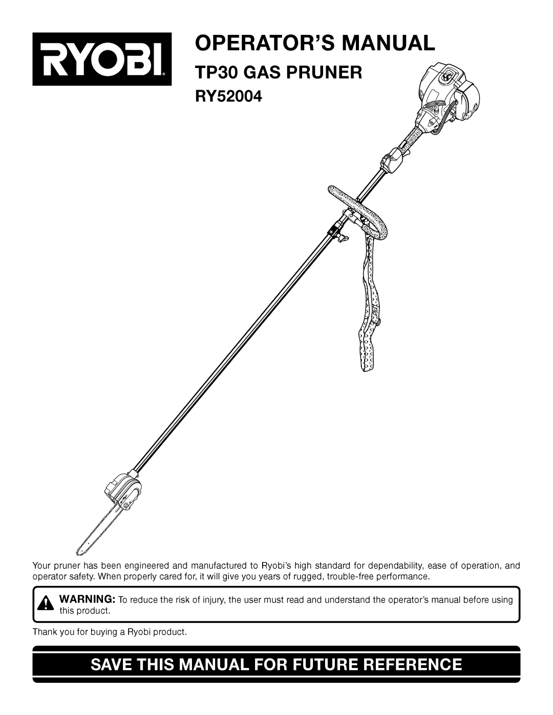 Ryobi RY52004 manual OPERATOR’S Manual, Save this Manual for Future Reference 