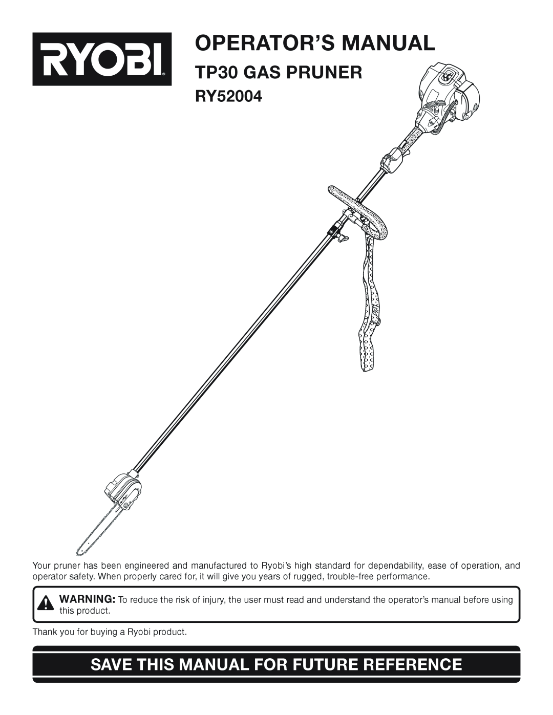 Ryobi RY52004 manual Operator’S Manual, TP30 GAS PRUNER, Save This Manual For Future Reference 