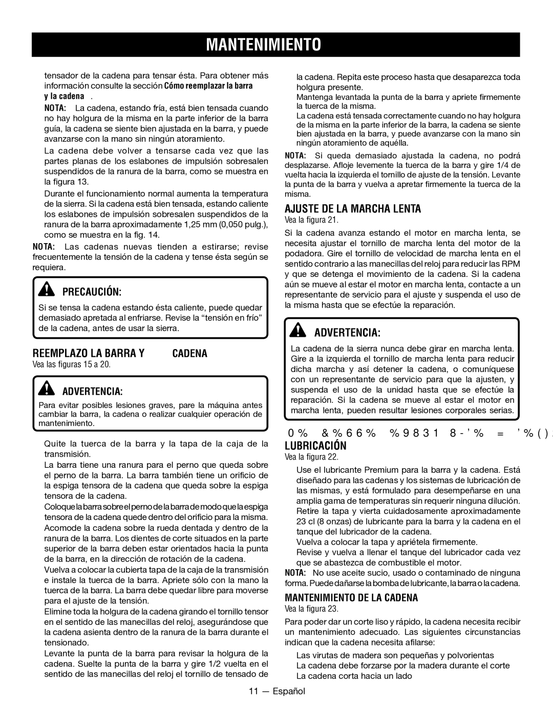 Ryobi RY52907, RY52604 Reemplazo LA Barra Y Cadena, Ajuste DE LA Marcha Lenta, LA Barra Automática Y Cadena LA Lubricación 