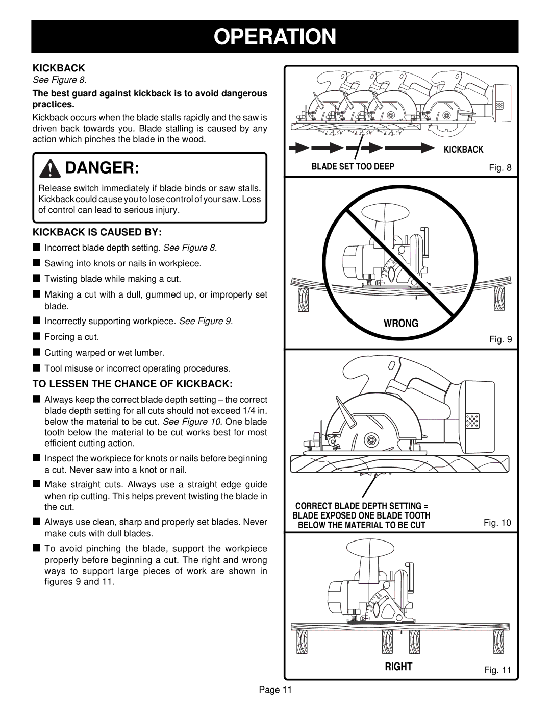 Ryobi RY6200 specifications Kickback is Caused by, To Lessen the Chance of Kickback, Blade SET TOO Deep 