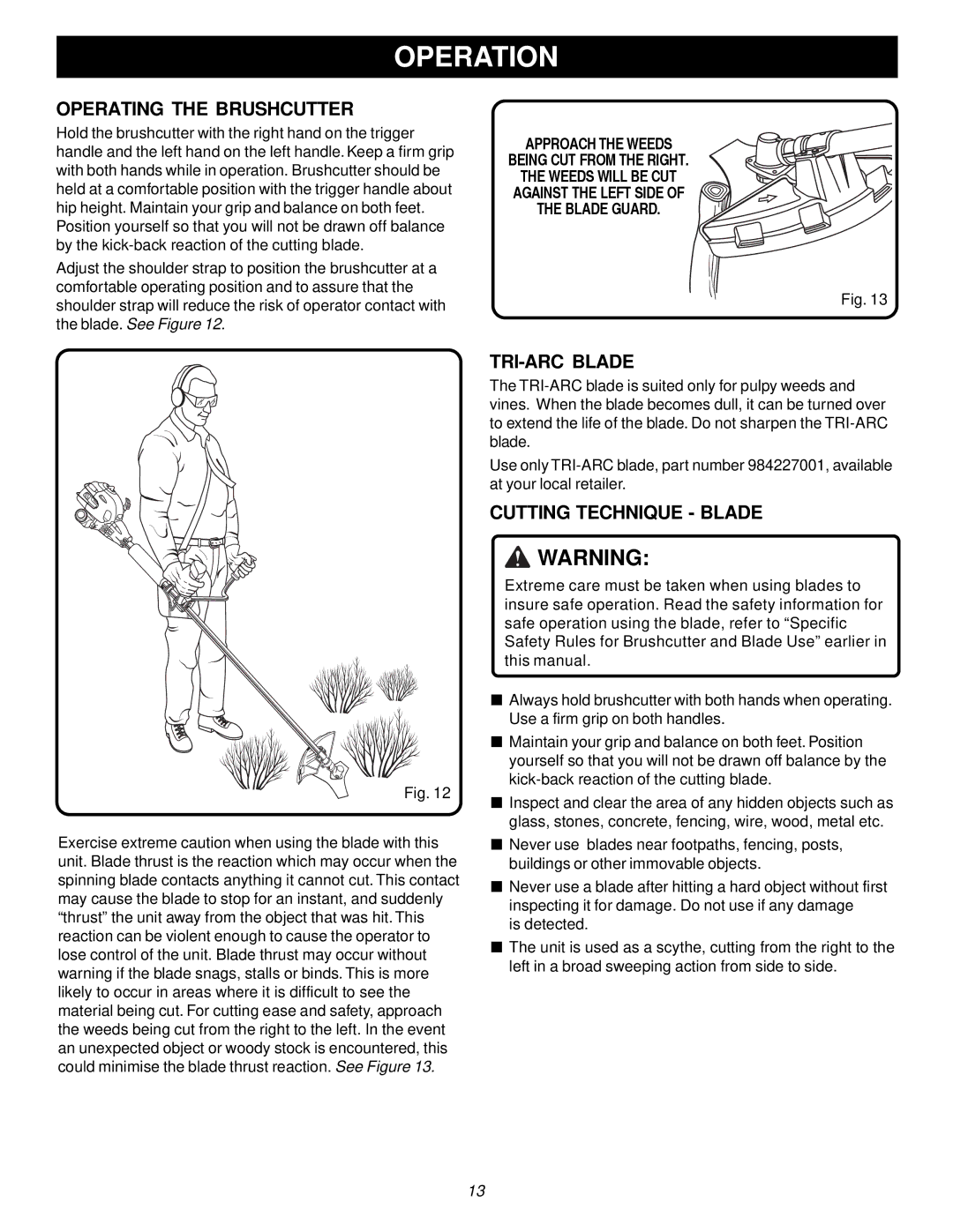 Ryobi PBC3046B, RY70107 manual Operating the Brushcutter, TRI-ARC Blade, Cutting Technique Blade 