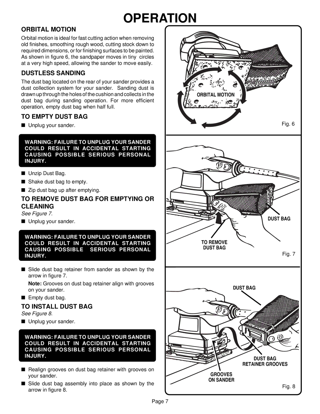 Ryobi S605D8 Orbital Motion, Dustless Sanding, To Empty Dust BAG, To Remove Dust BAG for Emptying or Cleaning 