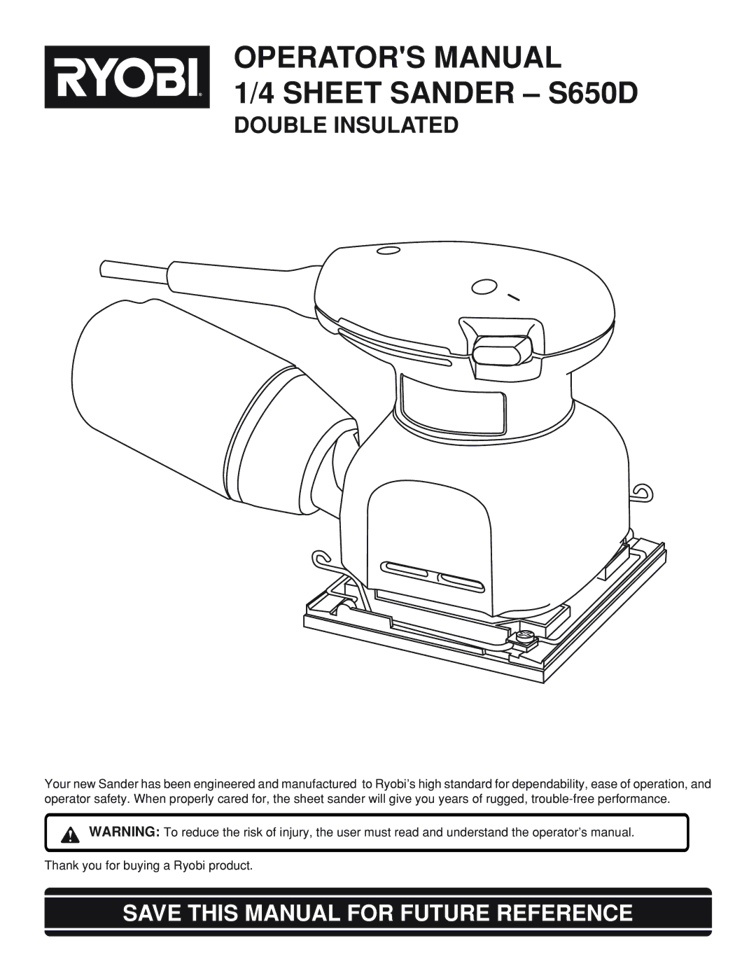 Ryobi manual Operators Manual Sheet Sander S650D, Save this Manual for Future Reference 