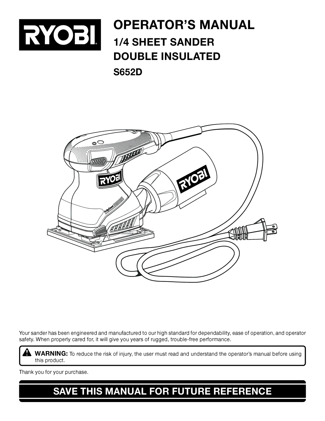 Ryobi S652D manual OPERATOR’S Manual, Save this Manual for Future Reference 