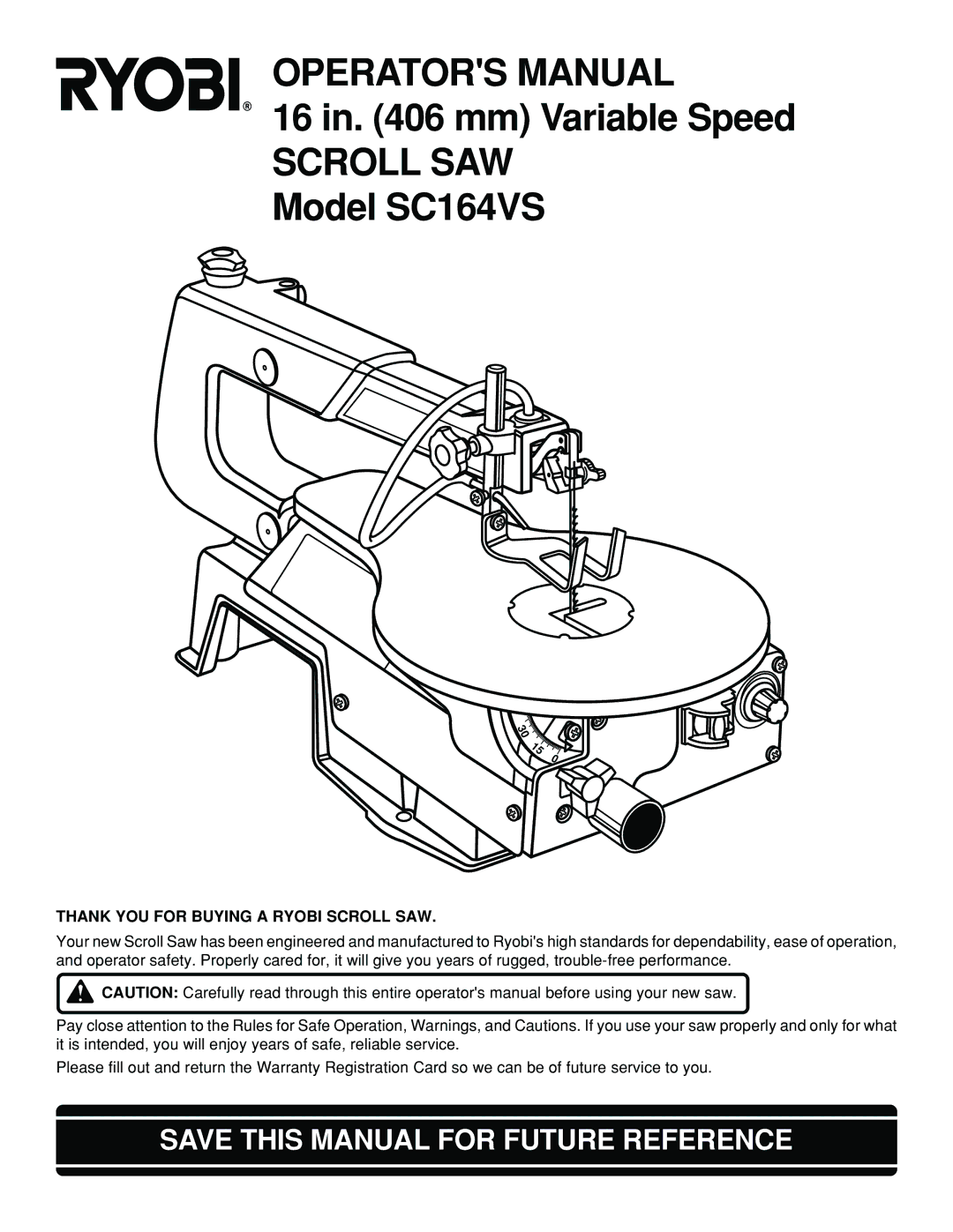 Ryobi SC164VS warranty Save this Manual for Future Reference, Thank YOU for Buying a Ryobi Scroll SAW 