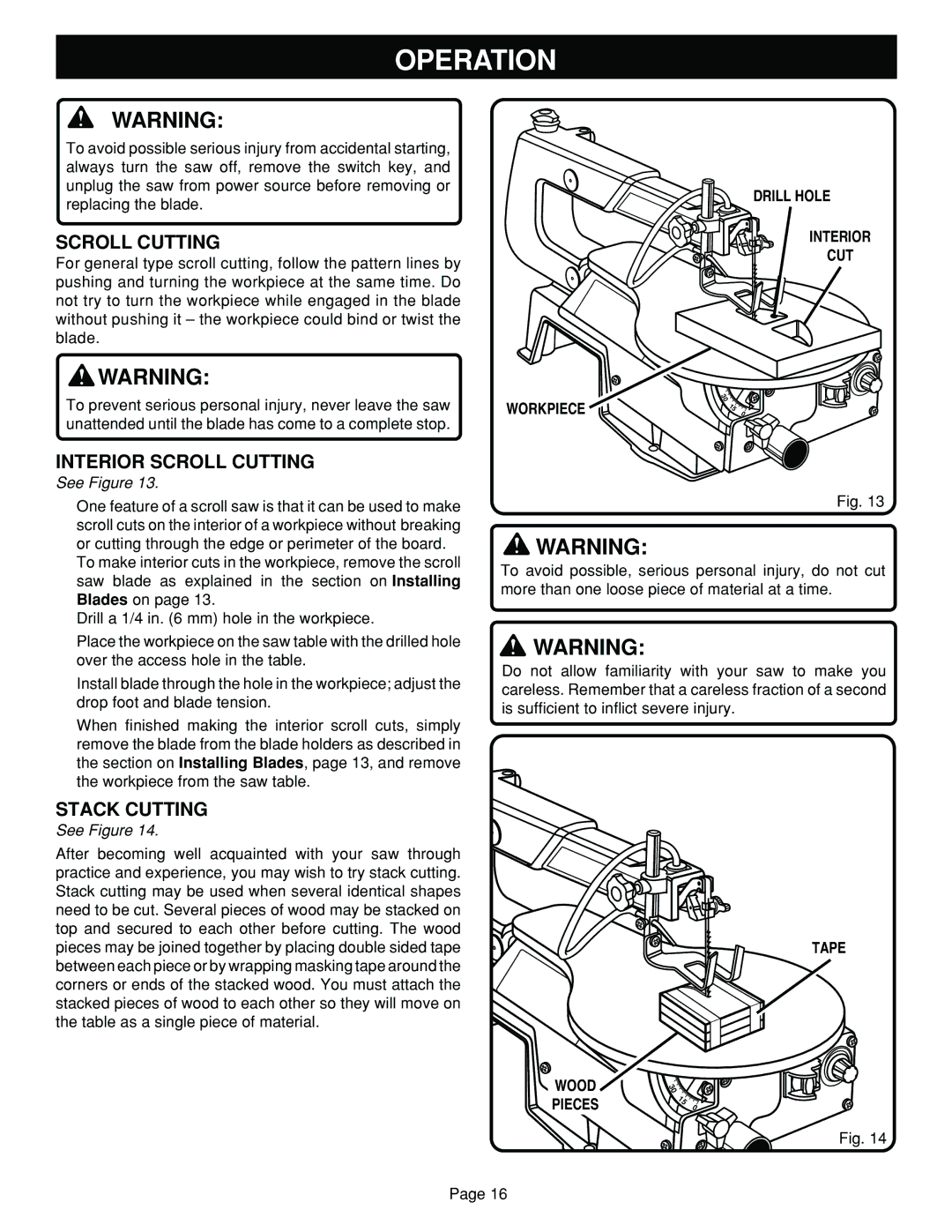 Ryobi SC164VS warranty Interior Scroll Cutting, Stack Cutting, Drill Hole Interior CUT Workpiece, Tape 