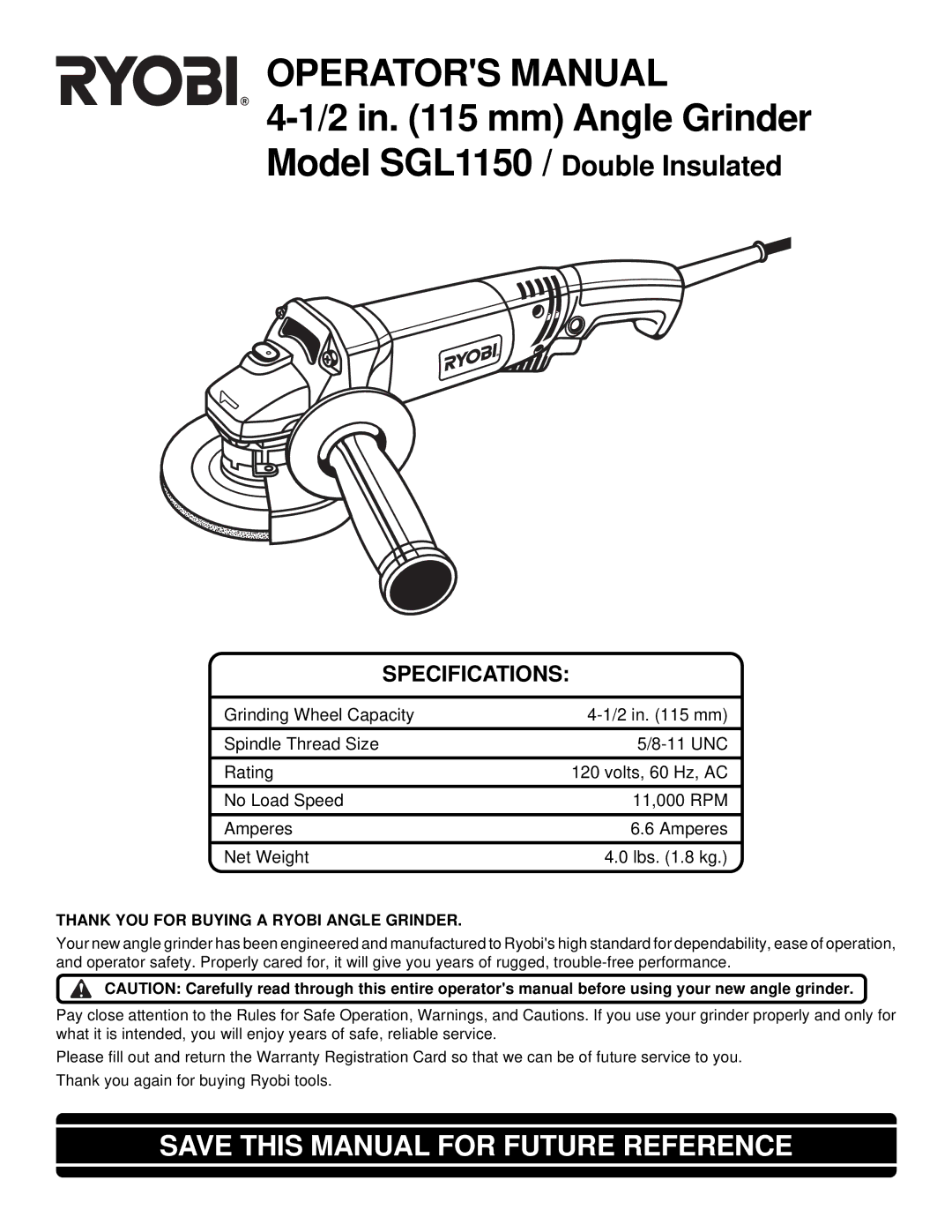 Ryobi SGL1150 specifications Save this Manual for Future Reference, Thank YOU for Buying a Ryobi Angle Grinder 