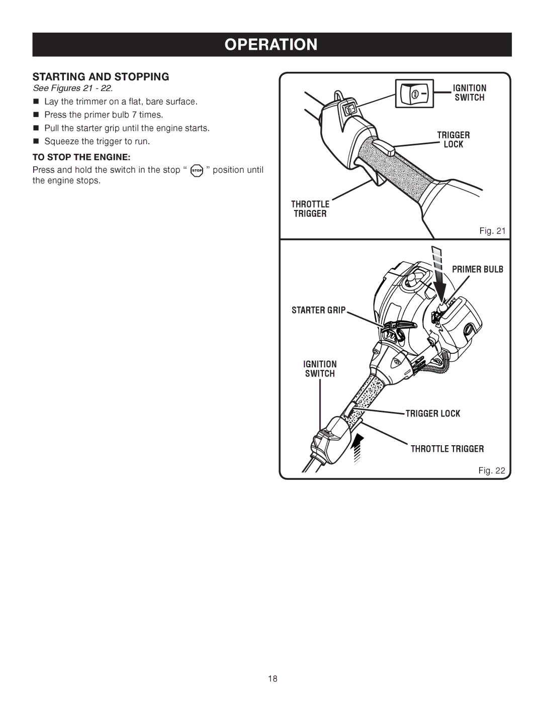 Ryobi RY30520, SS30, RY30540, RY30560, RY30921, RY30961, RY30941CS30 Starting and Stopping, See Figures 21, To Stop the Engine 