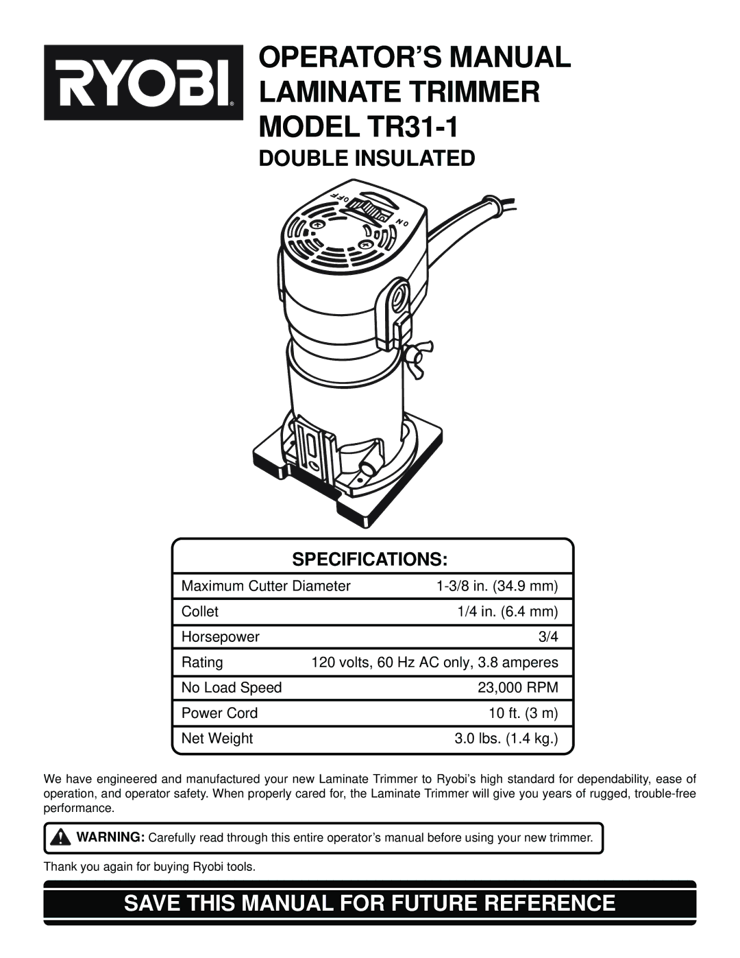 Ryobi specifications OPERATOR’S Manual Laminate Trimmer Model TR31-1, Save this Manual for Future Reference 