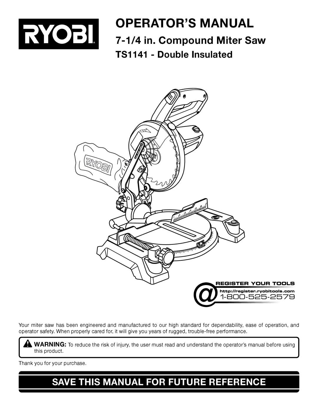 Ryobi TS1141 manual OPERATOR’S Manual, Save this Manual for Future Reference 