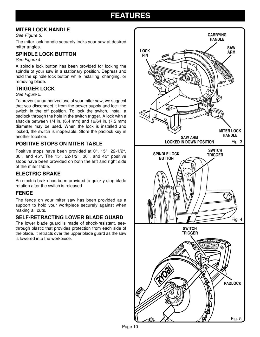 Ryobi TS1301 Miter Lock Handle, Spindle Lock Button, Trigger Lock, Positive Stops on Miter Table, Electric Brake, Fence 