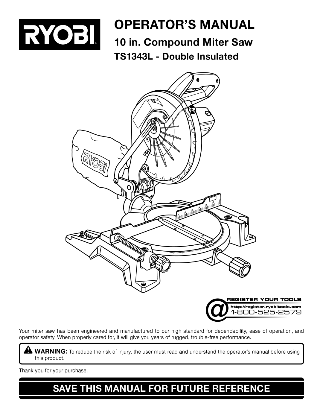 Ryobi TS1343L manual OPERATOR’S Manual, Save this Manual for Future Reference 