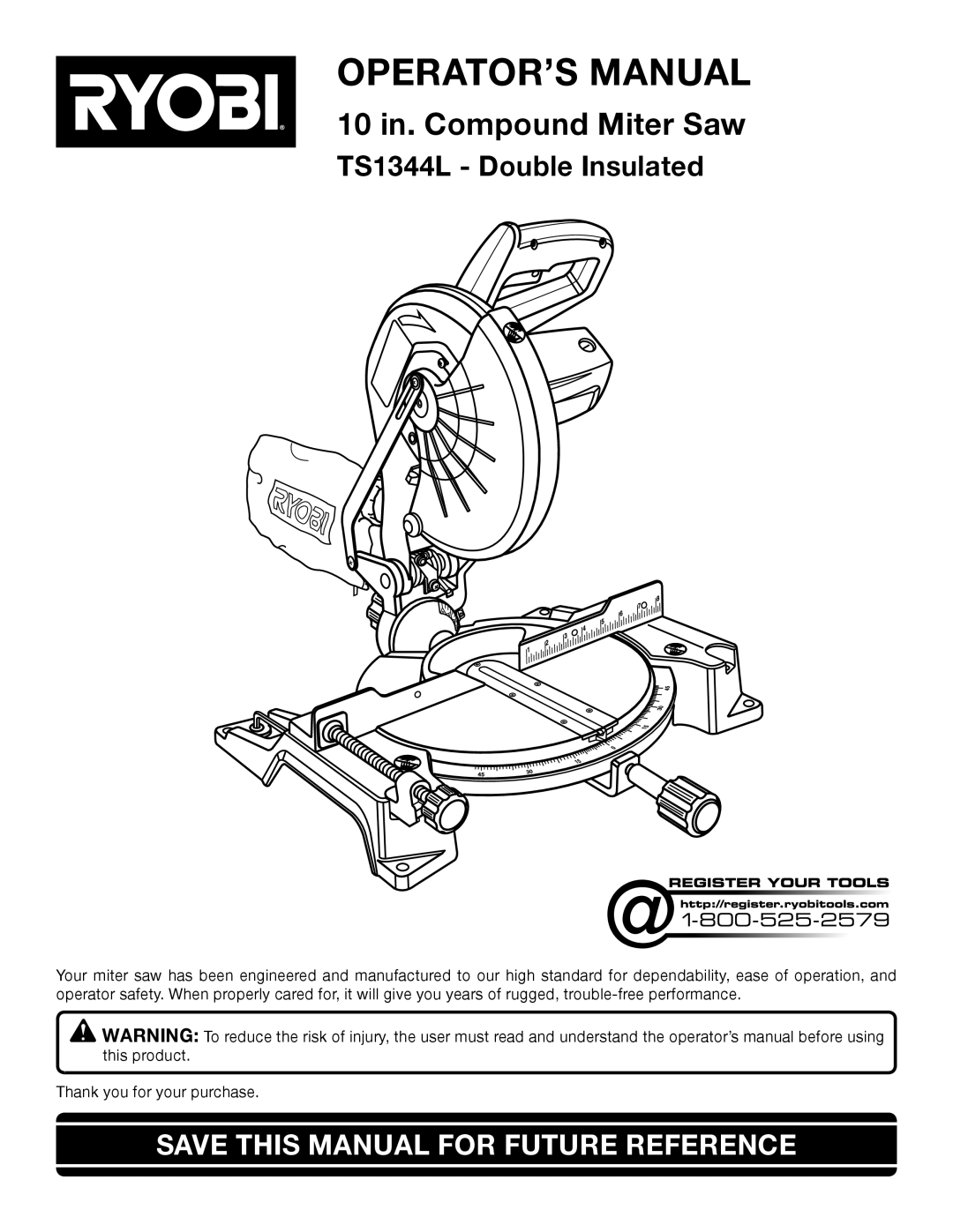 Ryobi TS1344L manual OPERATOR’S Manual, Save this Manual for Future Reference 