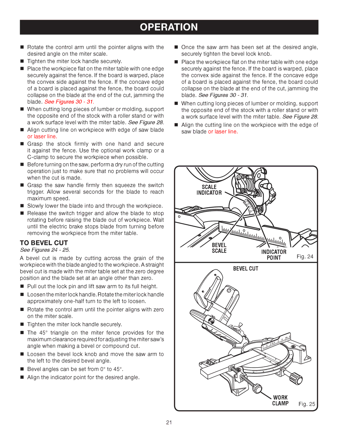 Ryobi TS1344L manual To Bevel CUT, See Figures 24, Indicator, Bevel Scale, Bevel CUT Work 