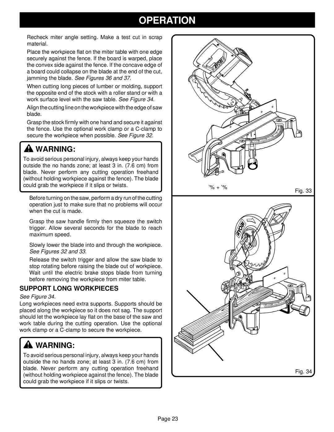 Ryobi TS1350 warranty Support Long Workpieces, Jamming the blade. See Figures 36, Workpiece Supports 