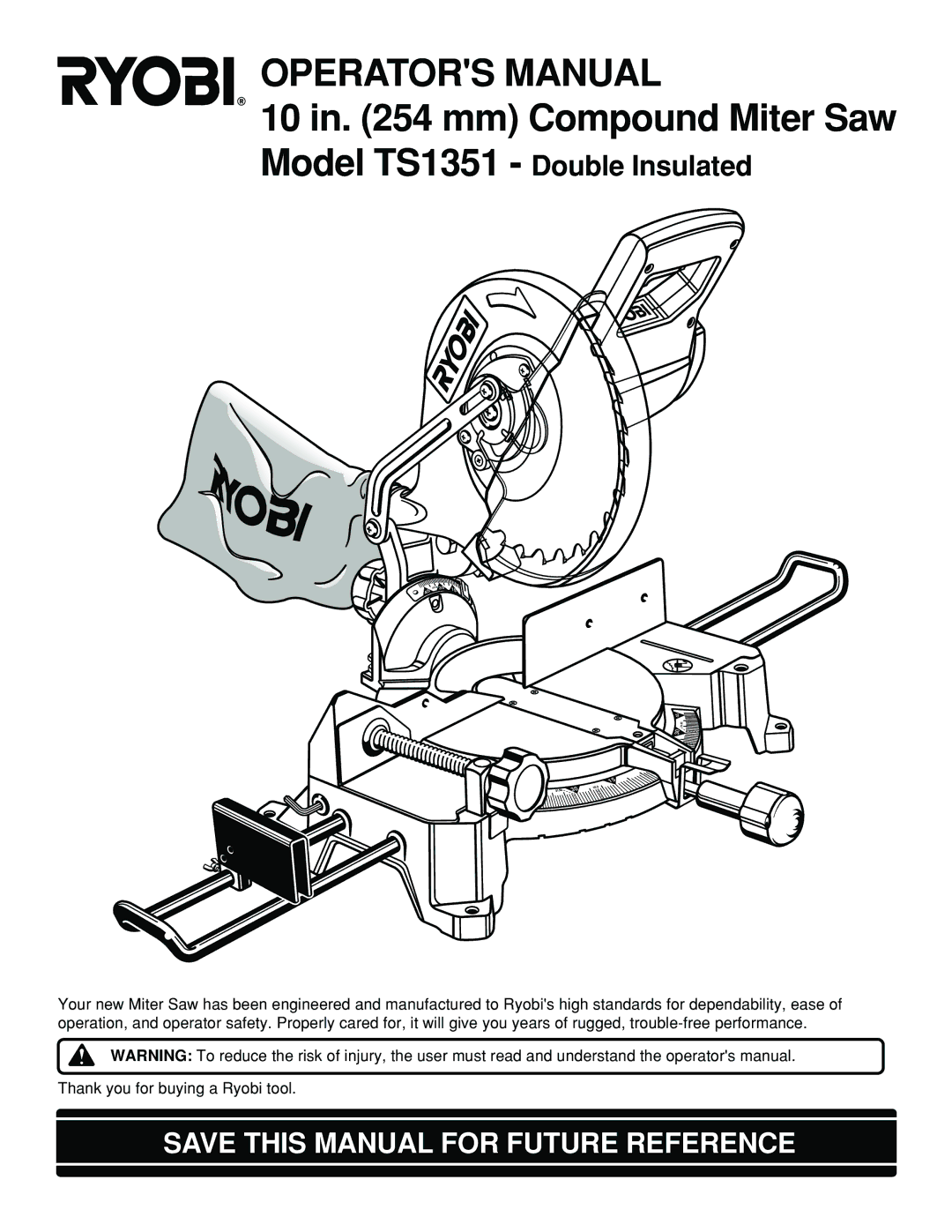 Ryobi TS1351 manual Operators Manual, Save this Manual for Future Reference 