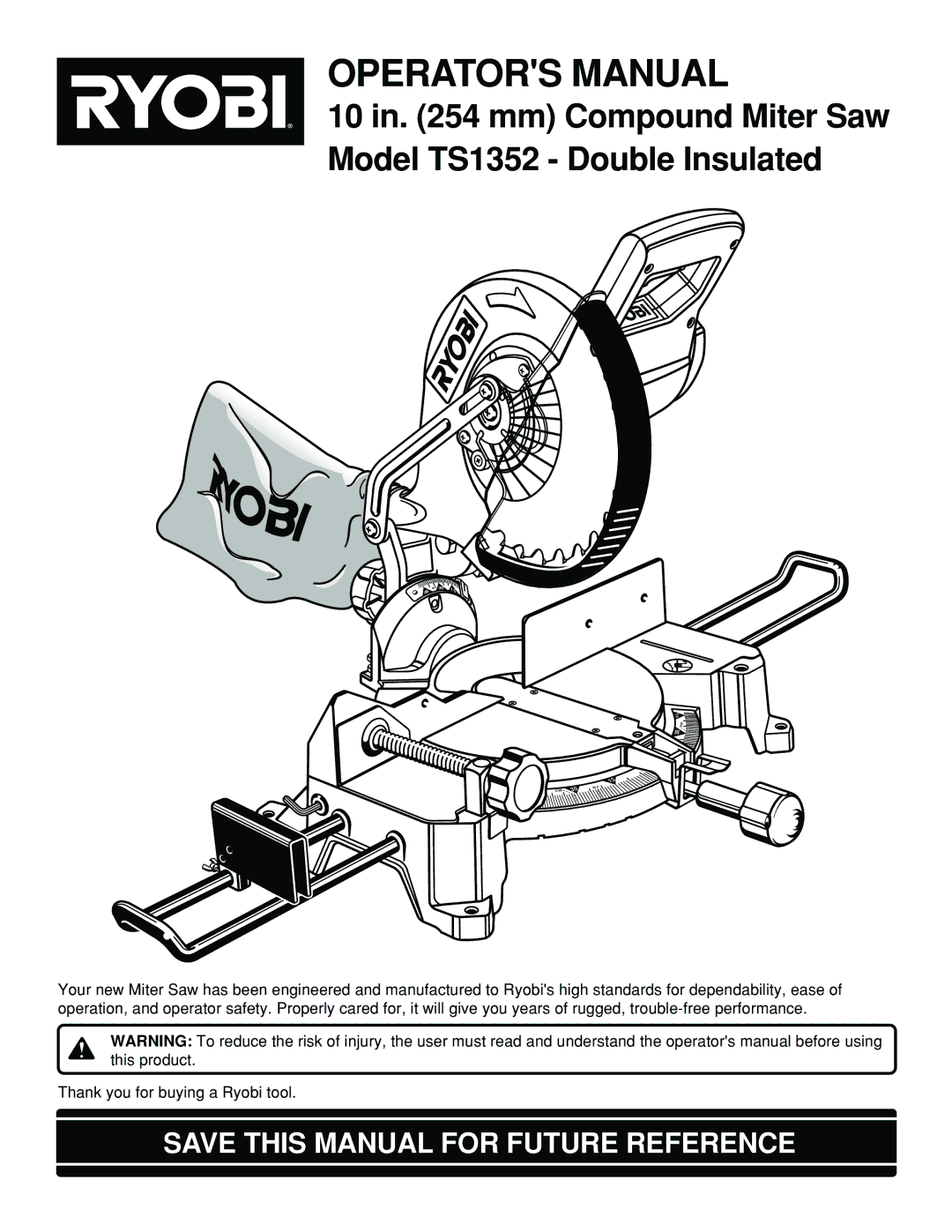 Ryobi TS1352 manual Operators Manual, Save this Manual for Future Reference 