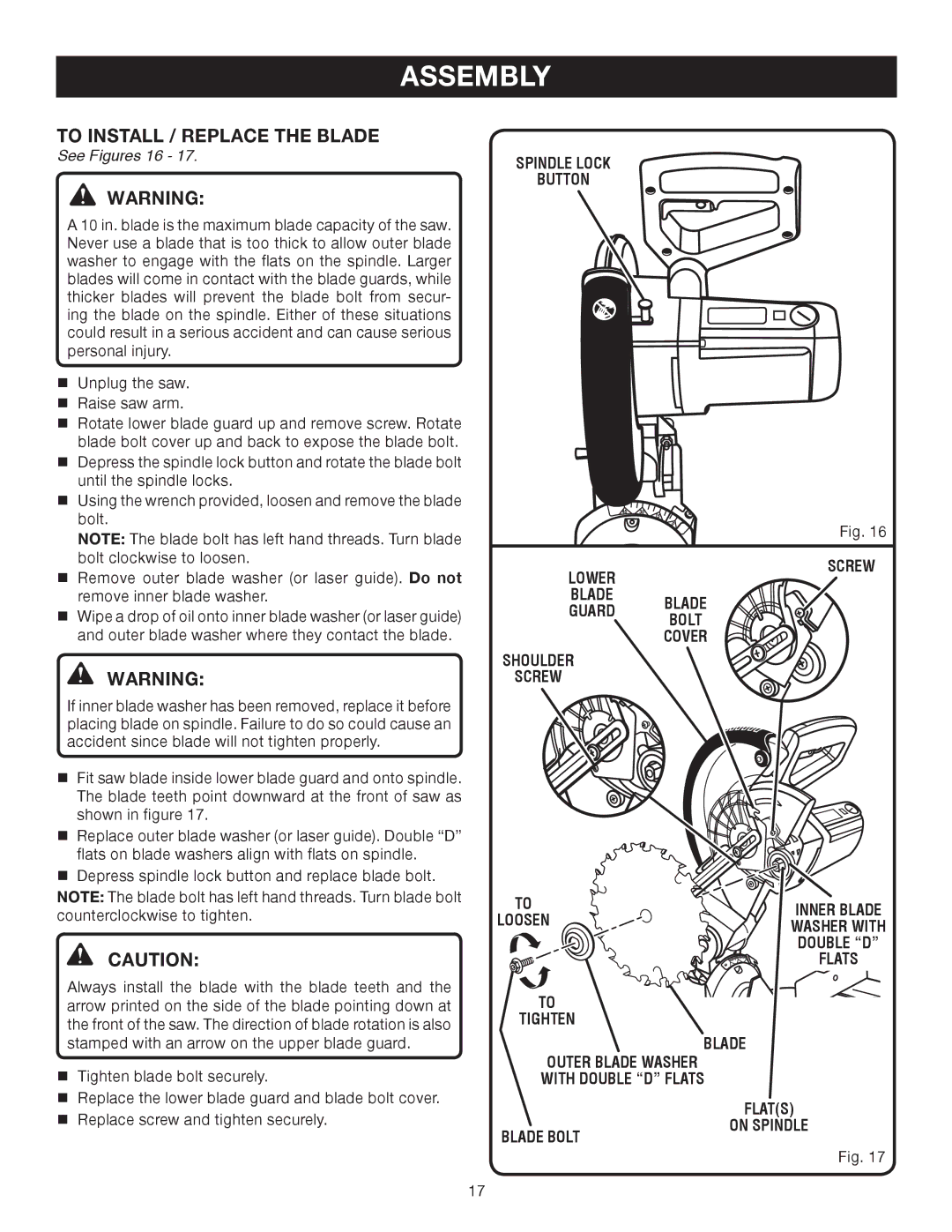 Ryobi TS1353DXL manual To Install / Replace the Blade, See Figures 16, Tighten blade bolt securely 