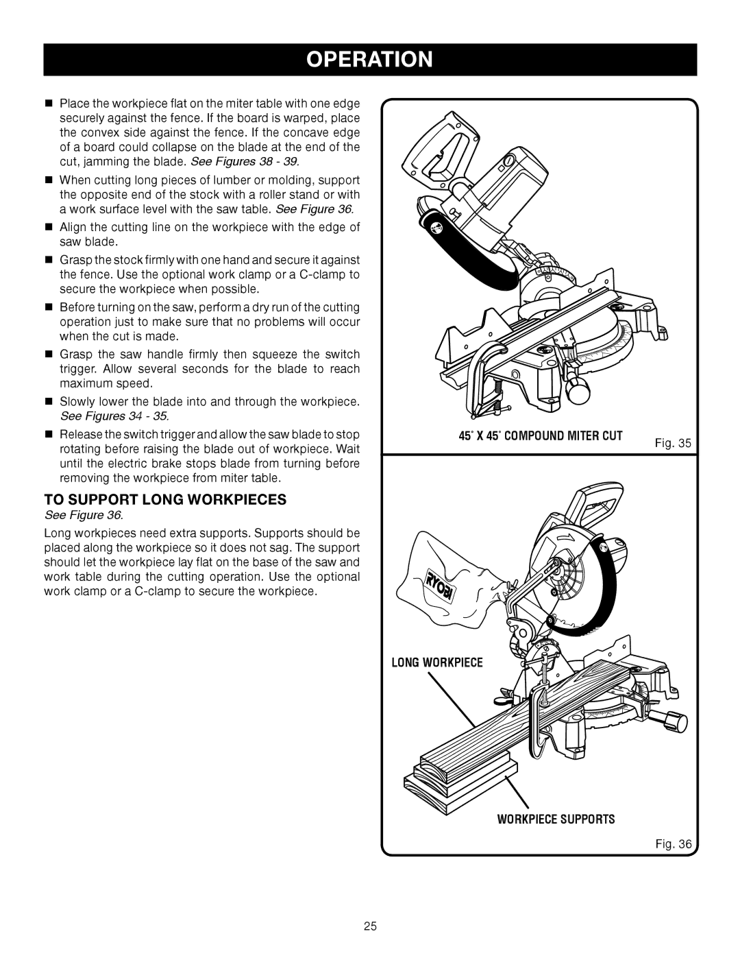 Ryobi TS1353DXL manual To Support Long Workpieces, See Figures 34 