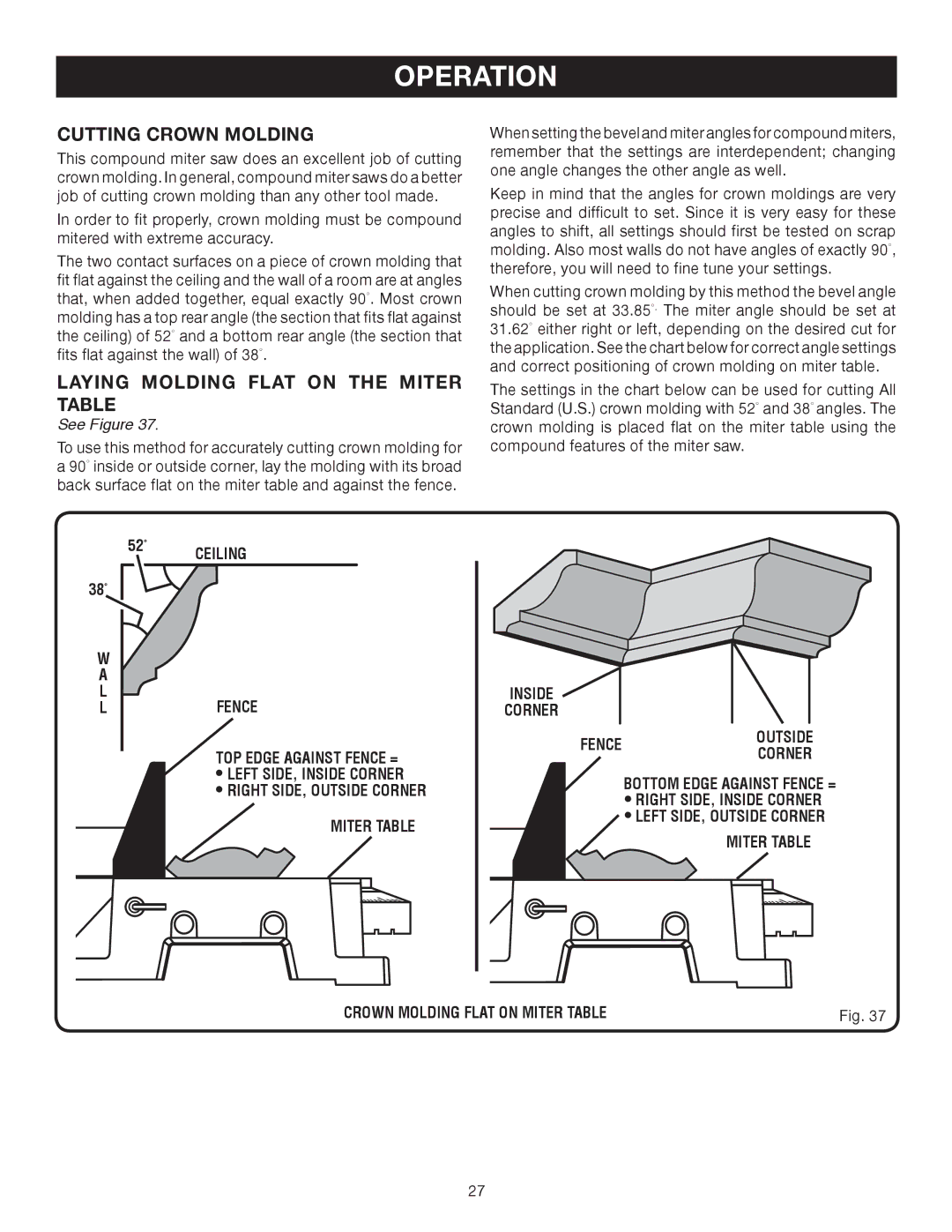 Ryobi TS1353DXL manual Cutting Crown Molding, Laying Molding Flat on the Miter Table 