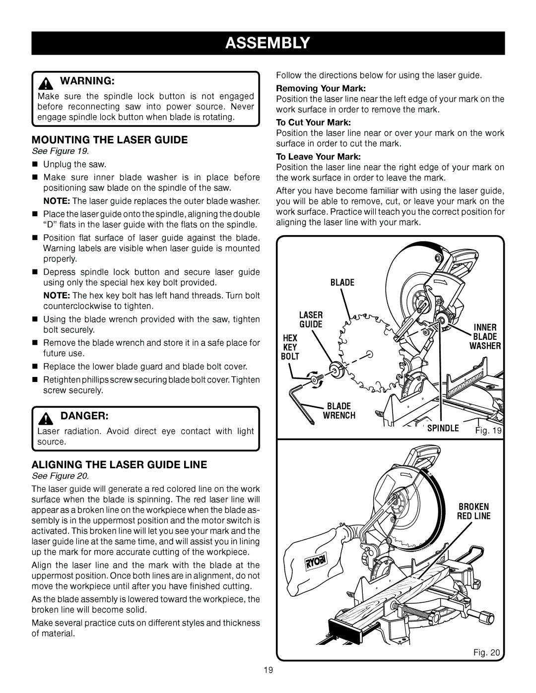 Ryobi TS1552DXL manual Mounting the Laser Guide, Aligning the Laser Guide Line, Blade Wrench Spindle Broken RED Line 