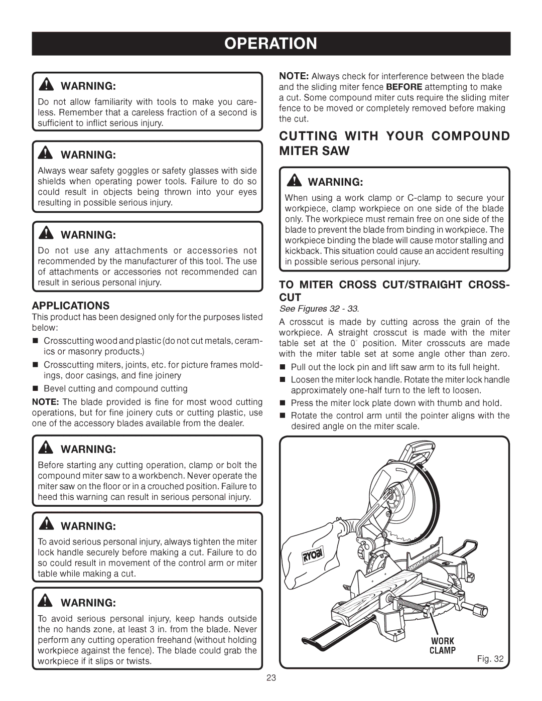 Ryobi TS1552DXL manual Operation, Applications, To Miter Cross CUT/STRAIGHT CROSS- CUT, See Figures 32 