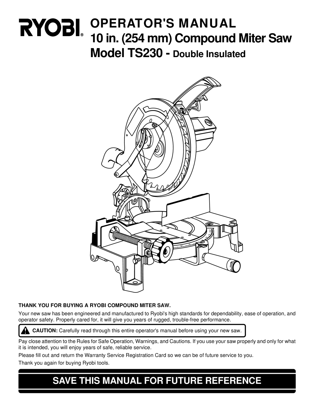Ryobi TS230 warranty Operators Manual, Thank YOU for Buying a Ryobi Compound Miter SAW 