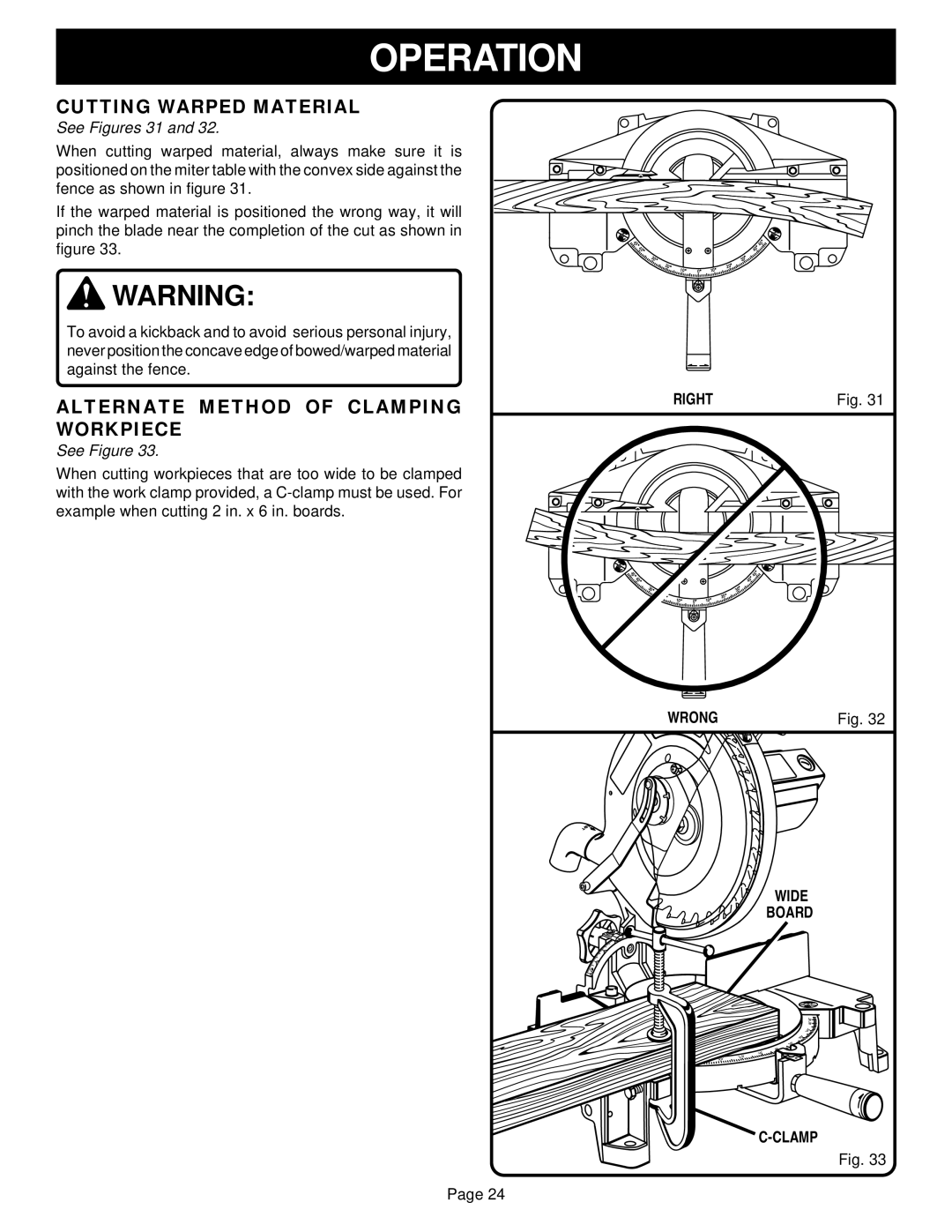 Ryobi TS230 Cutting Warped Material, Alternate Method of Clamping Workpiece, See Figures 31, Right Wrong Wide Board Clamp 