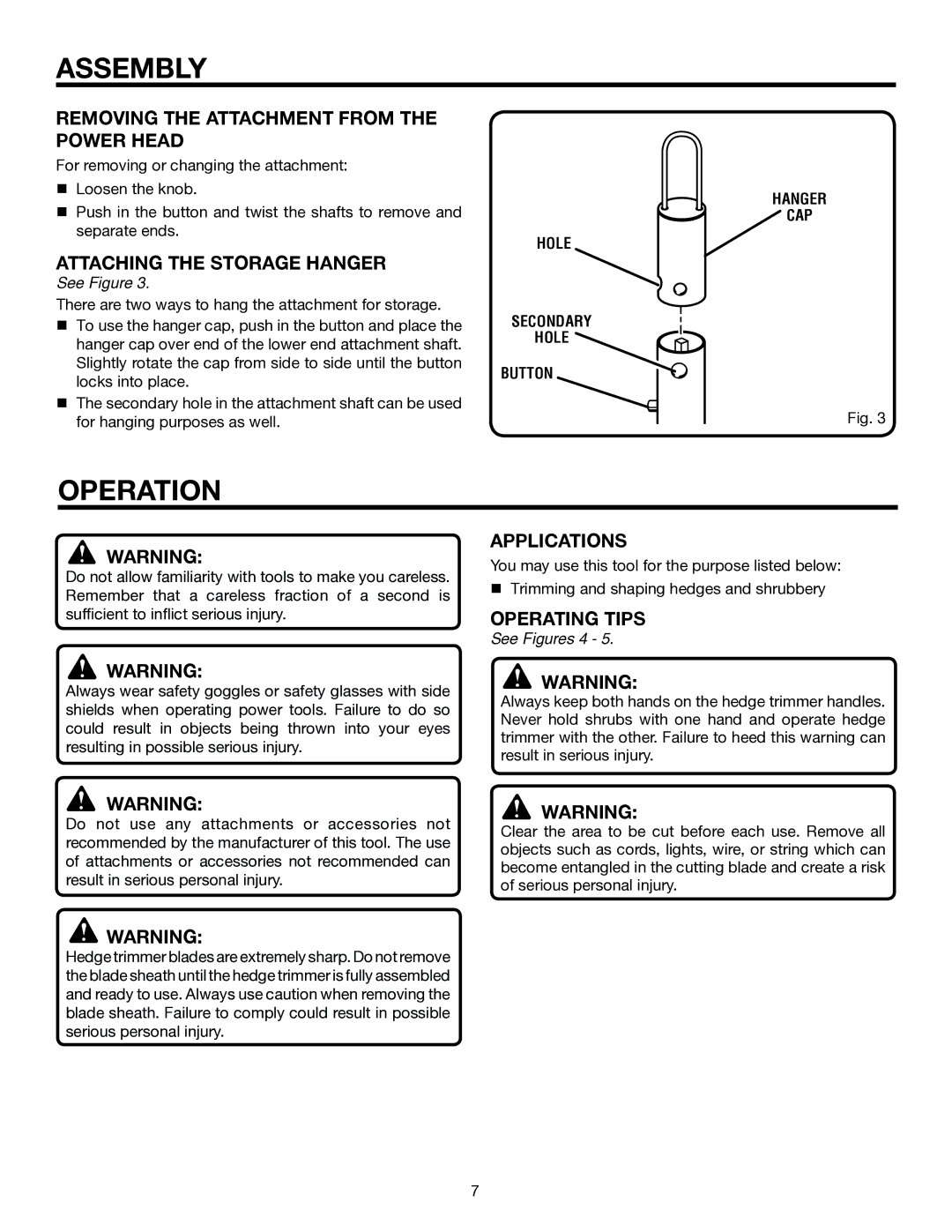 Ryobi UT15703A manual Operation, Removing the Attachment from the Power Head, Attaching the Storage Hanger, Applications 