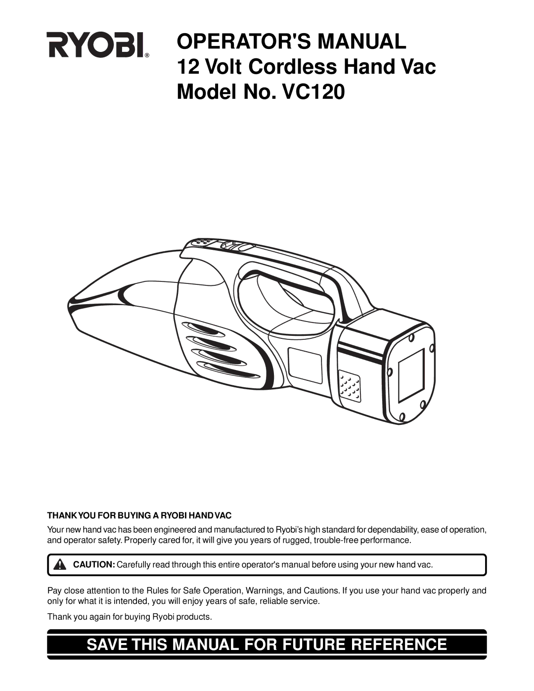 Ryobi VC120 manual Save this Manual for Future Reference, Thankyou for Buying a Ryobi Hand VAC 