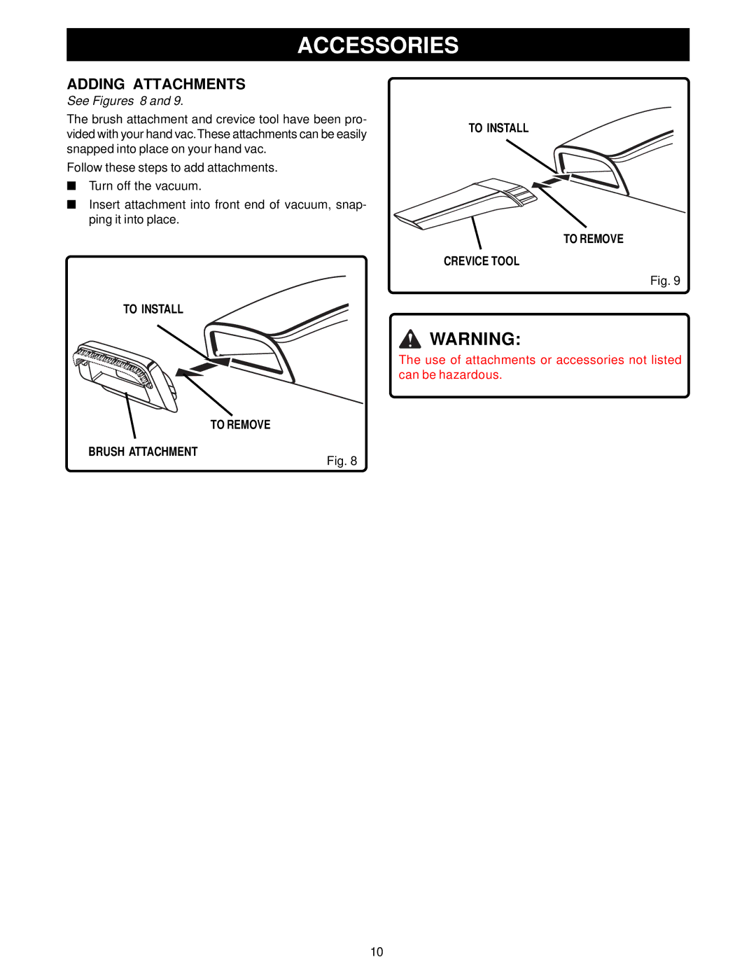 Ryobi VC120 manual Accessories, Adding Attachments, See Figures 8, To Install To Remove Brush Attachment Crevice Tool 