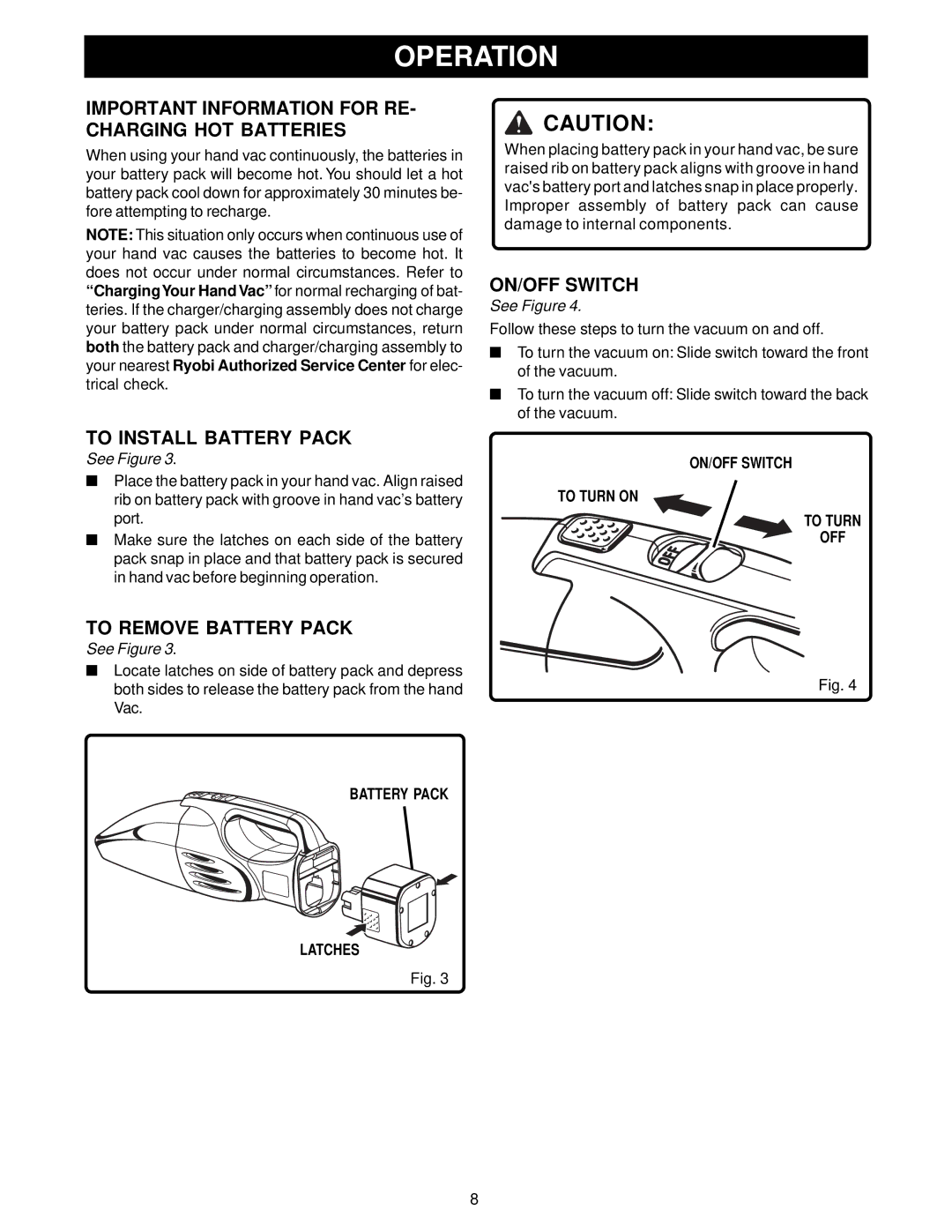 Ryobi VC120 manual Important Information for RE- Charging HOT Batteries, To Install Battery Pack, To Remove Battery Pack 