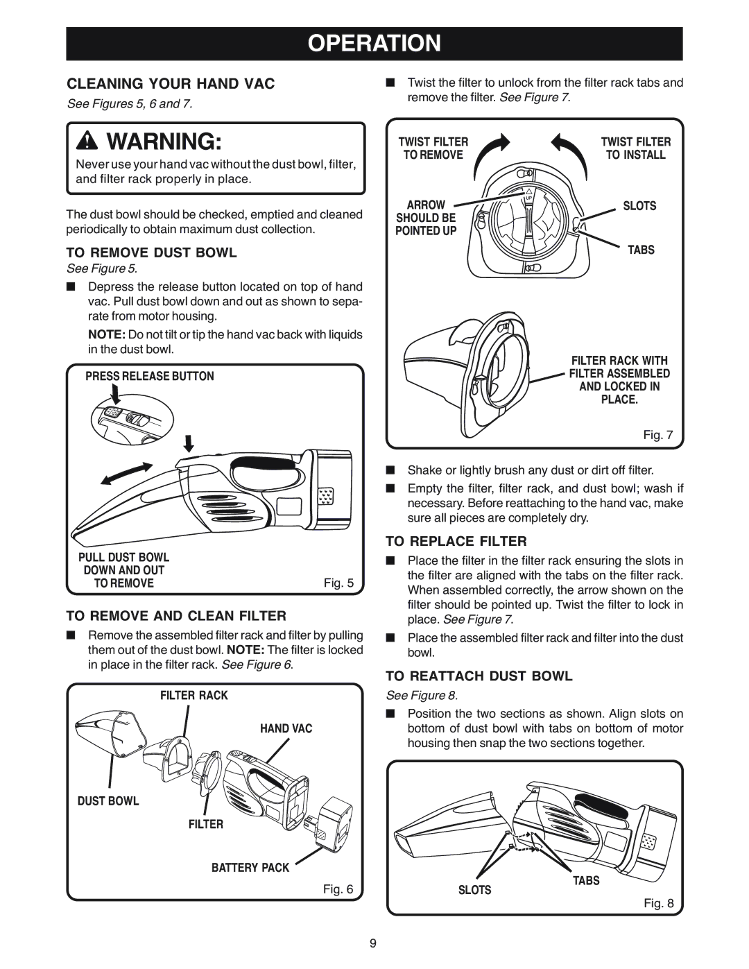 Ryobi VC180 manual Cleaning Your Hand VAC, To Remove Dust Bowl, To Remove and Clean Filter, To Replace Filter 