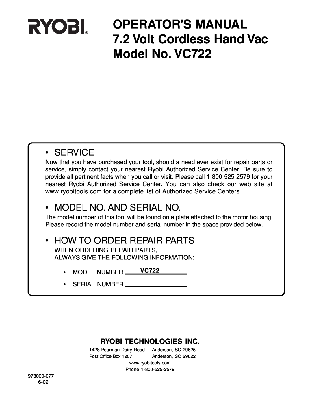 Ryobi manual Operators Manual, 7.2Volt Cordless Hand Vac Model No. VC722, Service, Model No. And Serial No 
