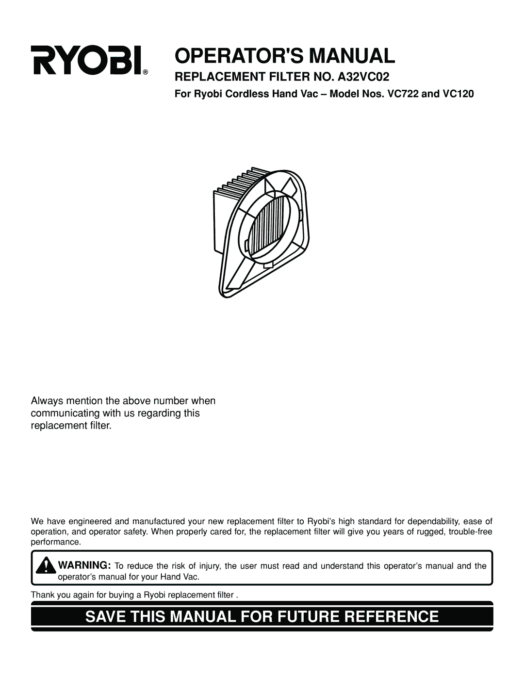 Ryobi VC722VC120 manual Operators Manual, Replacement Filter NO. A32VC02 